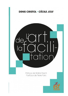 L'art de la facilitation L'art de la facilitation