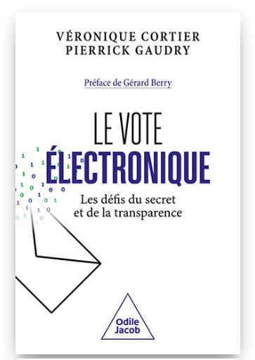 Le Vote électronique Les défis du secret et de la transparence Le Vote électronique Les défis du secret et de la transparence