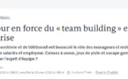 Article : Le Monde  << Le retour en force du team building >>
